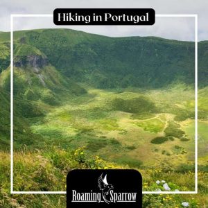 Hiking in Portugal: Complete Guide to Portugal’s Best Hiking Trails